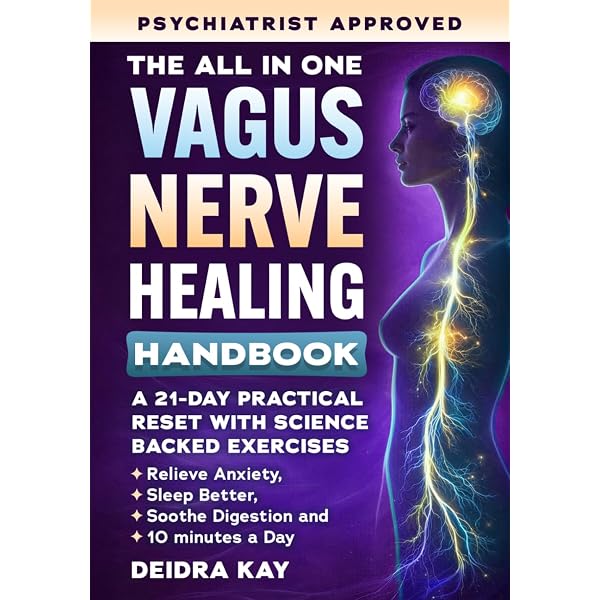 The Vagus Nerve Healing Guidebook: A 4 Week Program to Regulate